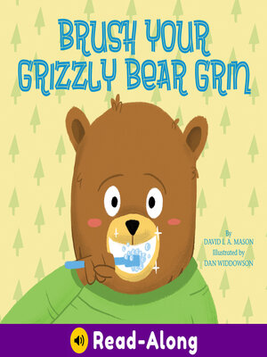 cover image of Brush Your Grizzly Bear Grin